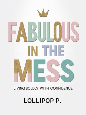 cover image of Fabulous in the Mess